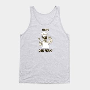 Vert Der Ferk Swedish Chef Tank Top